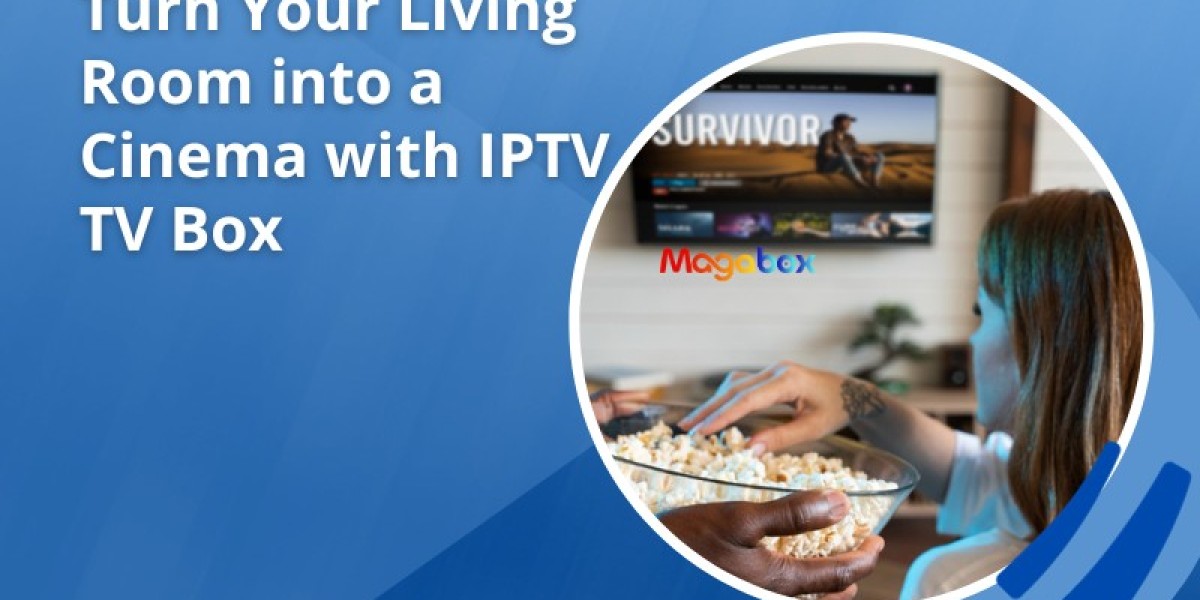 Turn Your Living Room into a Cinema with IPTV TV Box