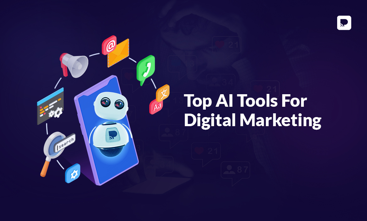 Top 11 AI Marketing Tools Helpful For Business Growth
