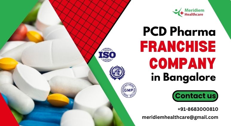 Proven #1 PCD Pharma Franchise in Bangalore - Meridiem Healthcare