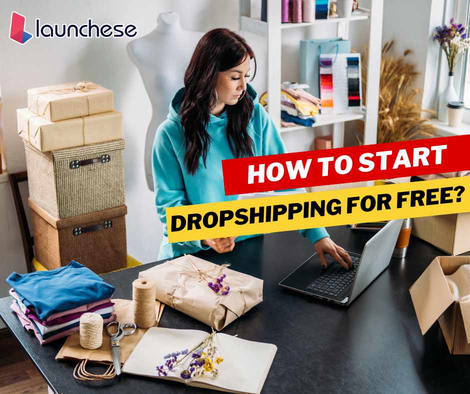 How to Start Dropshipping for Free?