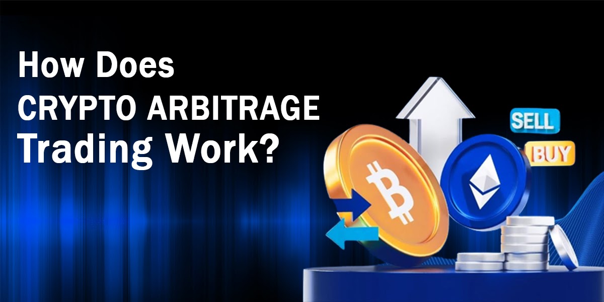 How Does Crypto Arbitrage Trading Work?
