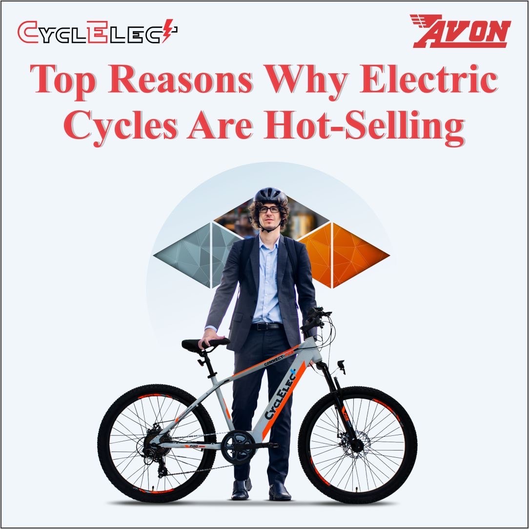 Top Reasons Why Electric Cycles Are Hot-Selling