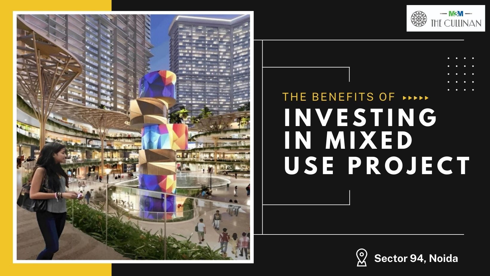 Get the benefits of investing in an attractive Mixed-use project - M3M The Cullinan