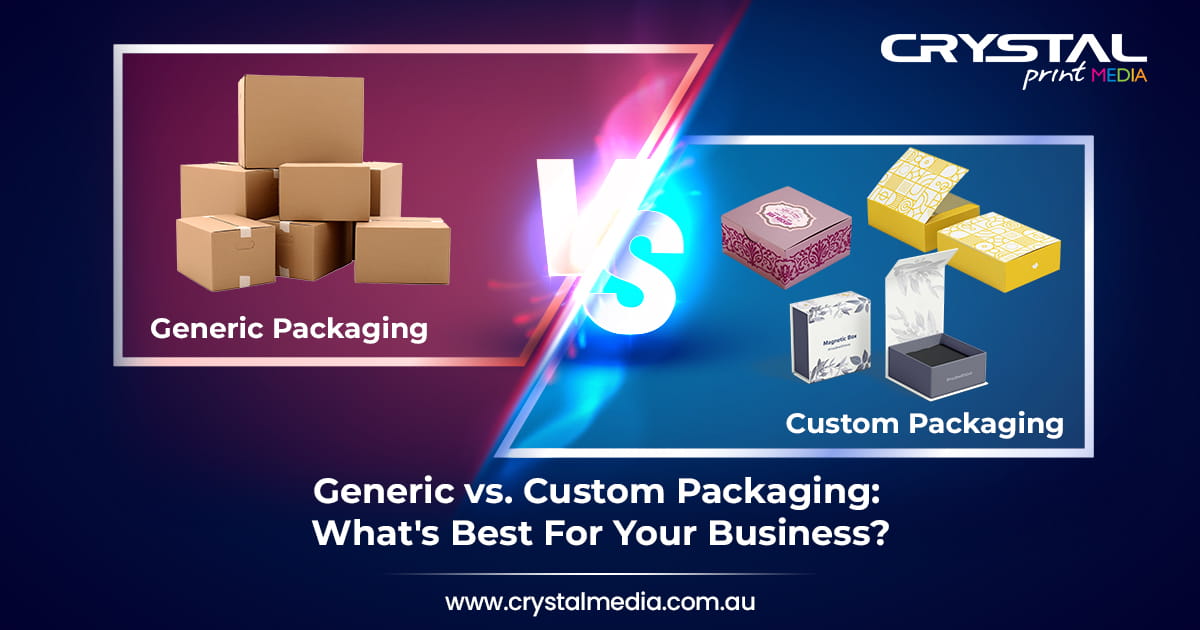 Generic Vs Custom Packaging- What's the Difference
