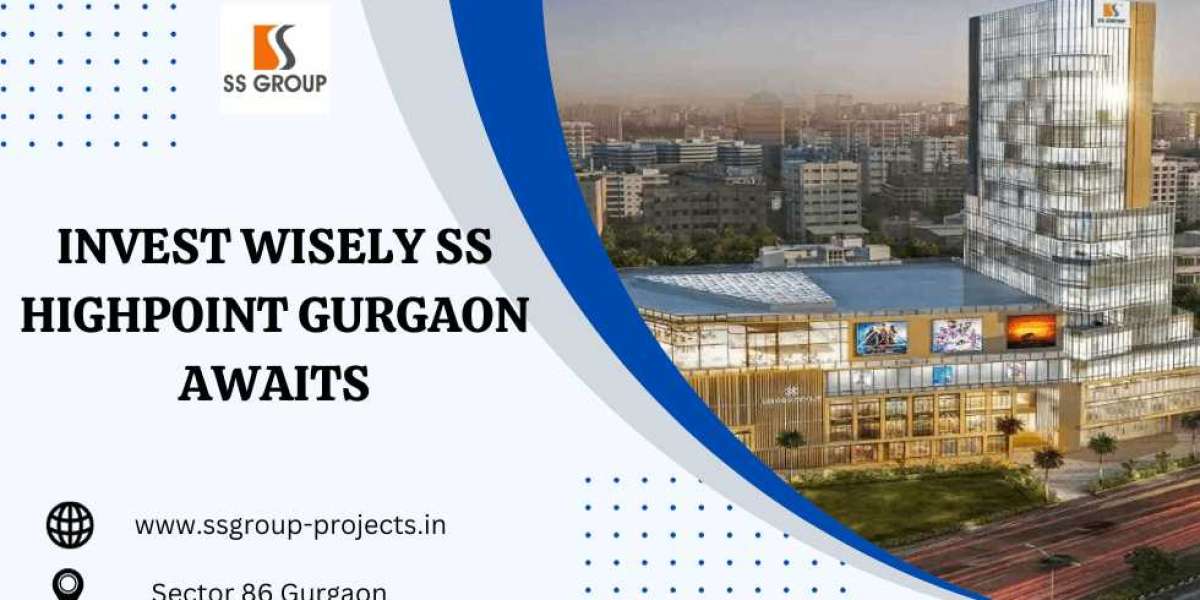 Get the Best Investment Opportunities at SS Highpoint Gurgaon