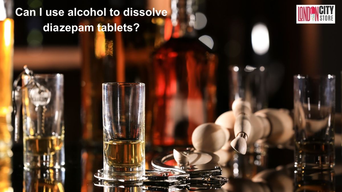 Can I use alcohol to dissolve diazepam tablets? – London City Store