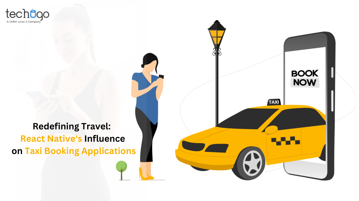 Redefining Travel: React Native's Influence on Taxi Booking Applications Conclud