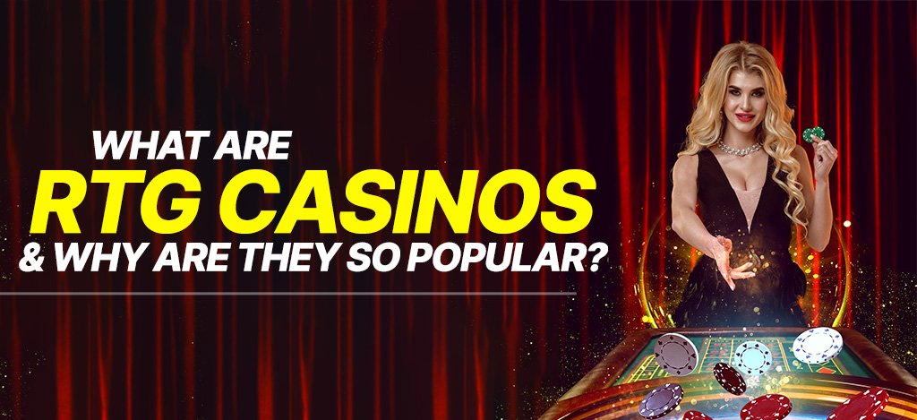 What Are RTG Casinos & Why Are They So Popular? - Businessporting.com