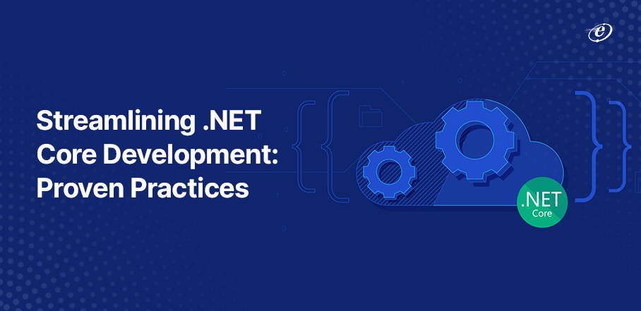 Elevate Your Project with ASP .NET Core Best Practices