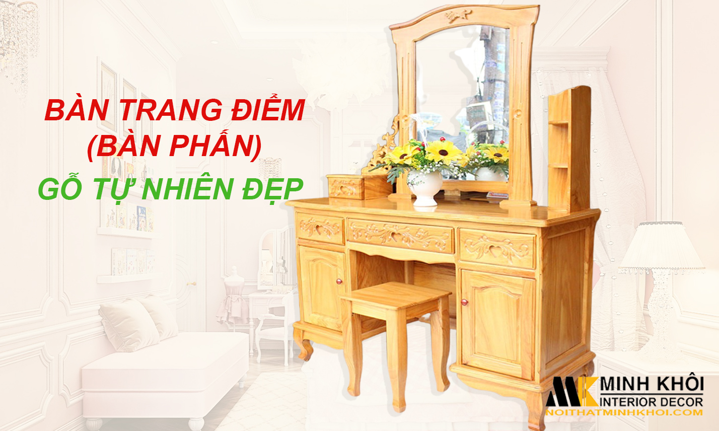 3000+ Bàn Trang Điểm Gỗ Tự Nhiên Đẹp Giá Rẻ TPHCM