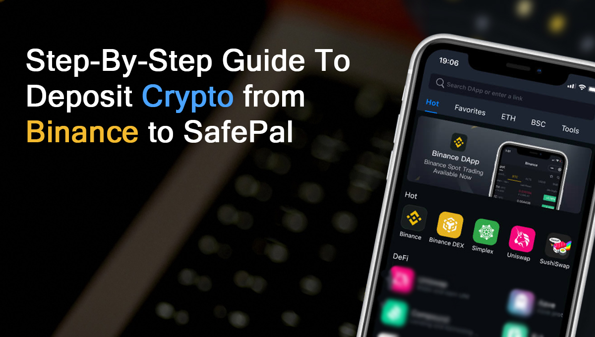 How To Deposit Crypto from Binance to SafePal?