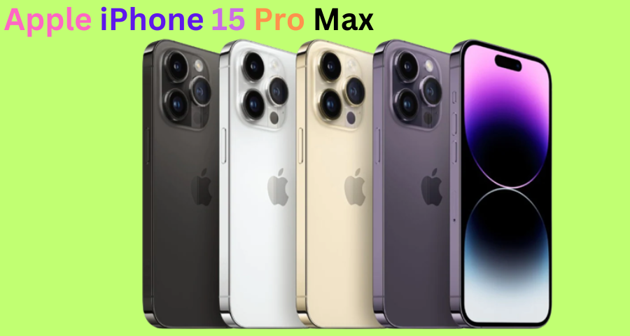 Everything You Need to Know About the iPhone 15 Pro Max 2023