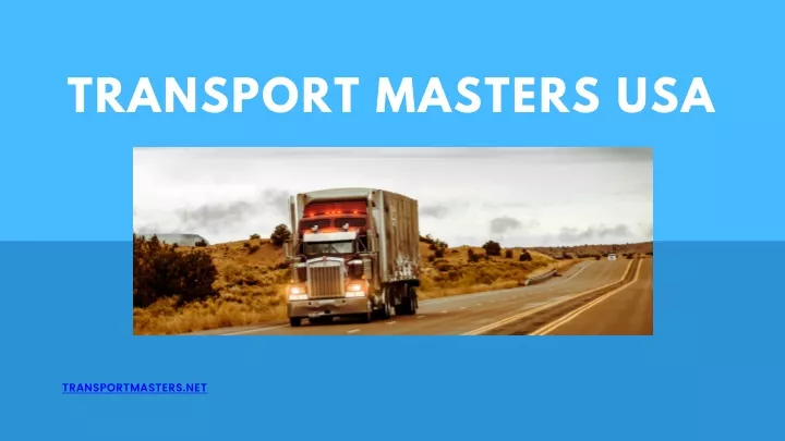 PPT - Transport Masters USA PowerPoint Presentation, free download - ID:12617053