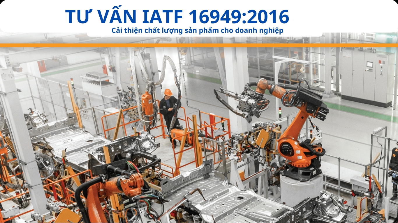 Tư Vấn IATF 16949: 2016 - Tư Vấn ISO Việt Nam