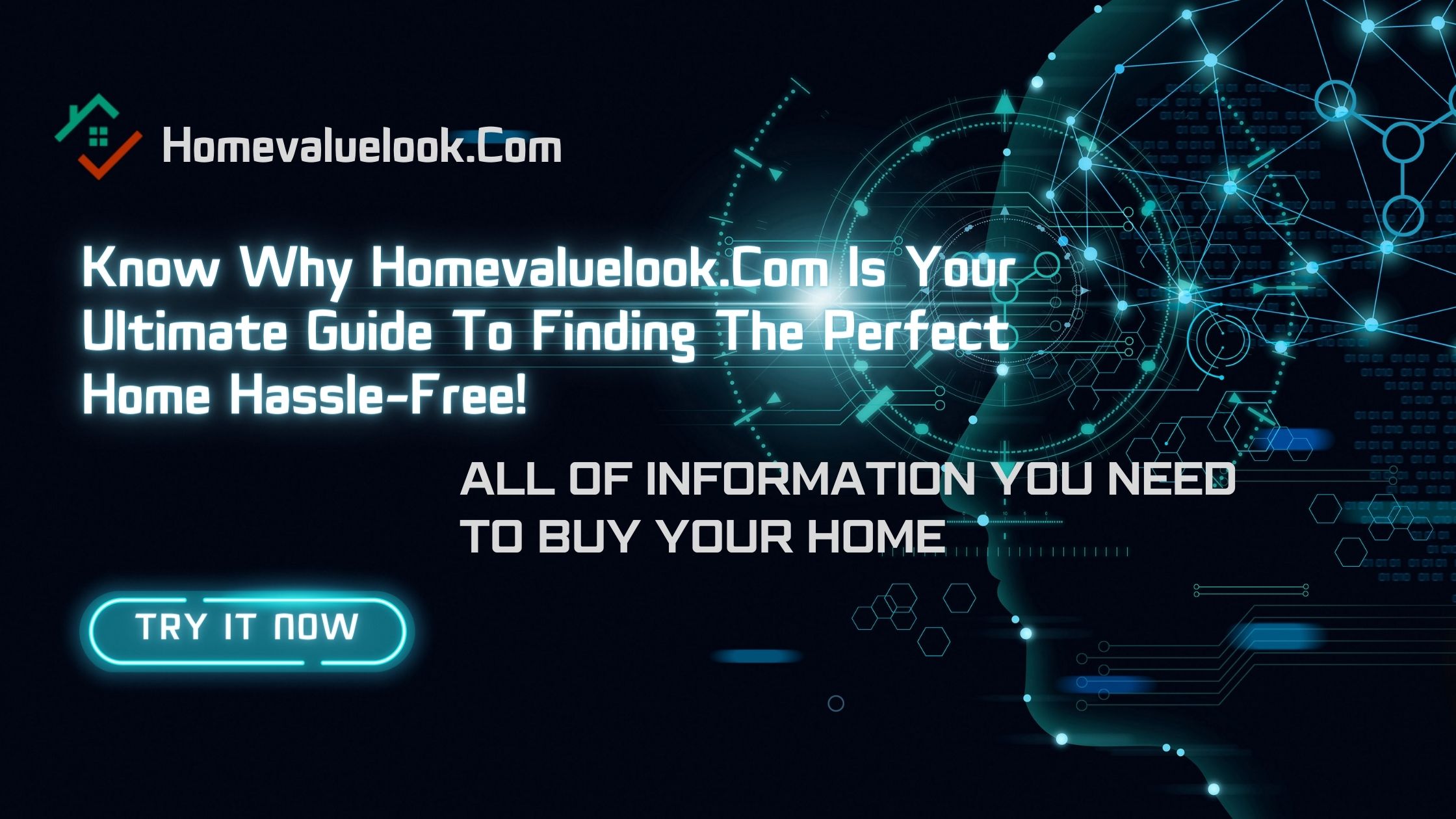 Know Why Homevaluelook.Com Is Your Ultimate Guide To Finding The Perfect Home Hassle-Free! – HomeValueLook.com