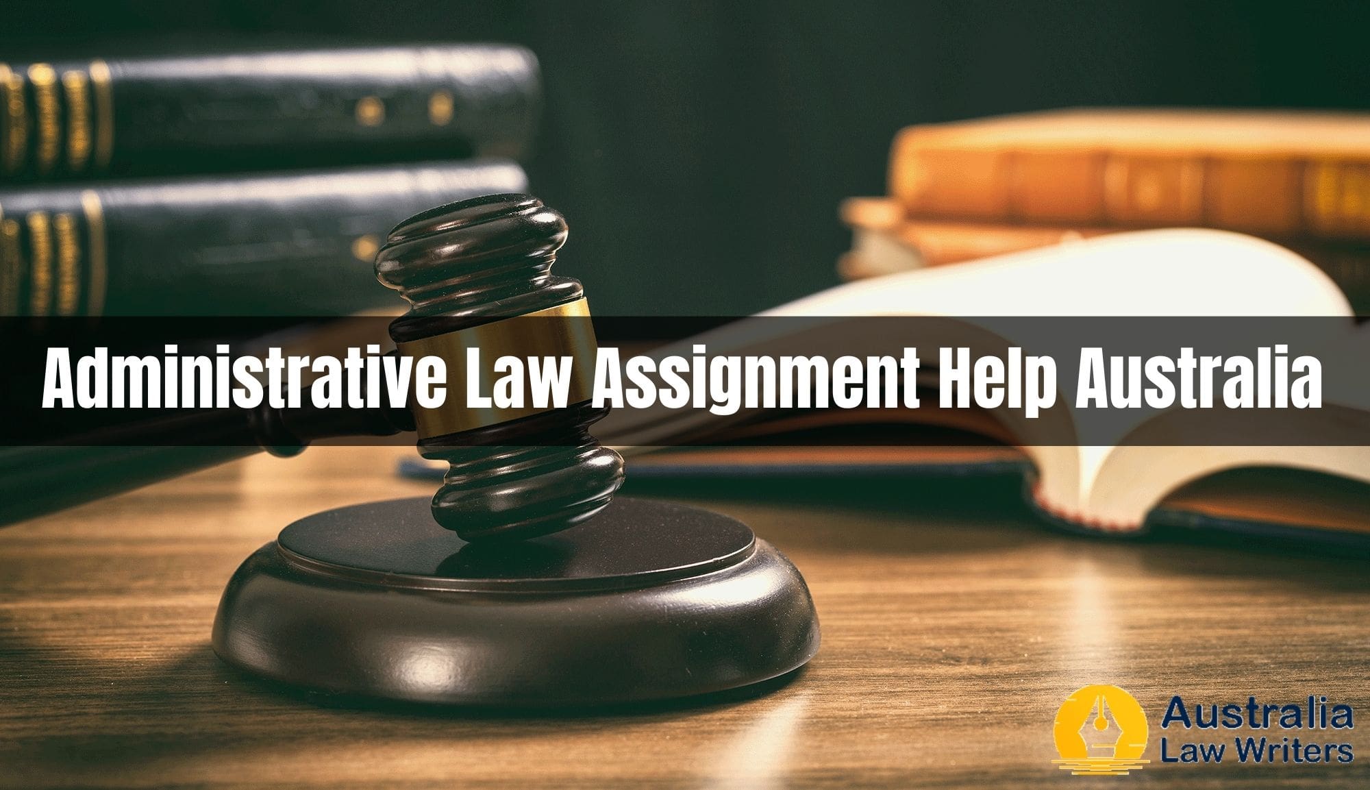 Administrative Law Assignment Help Australia