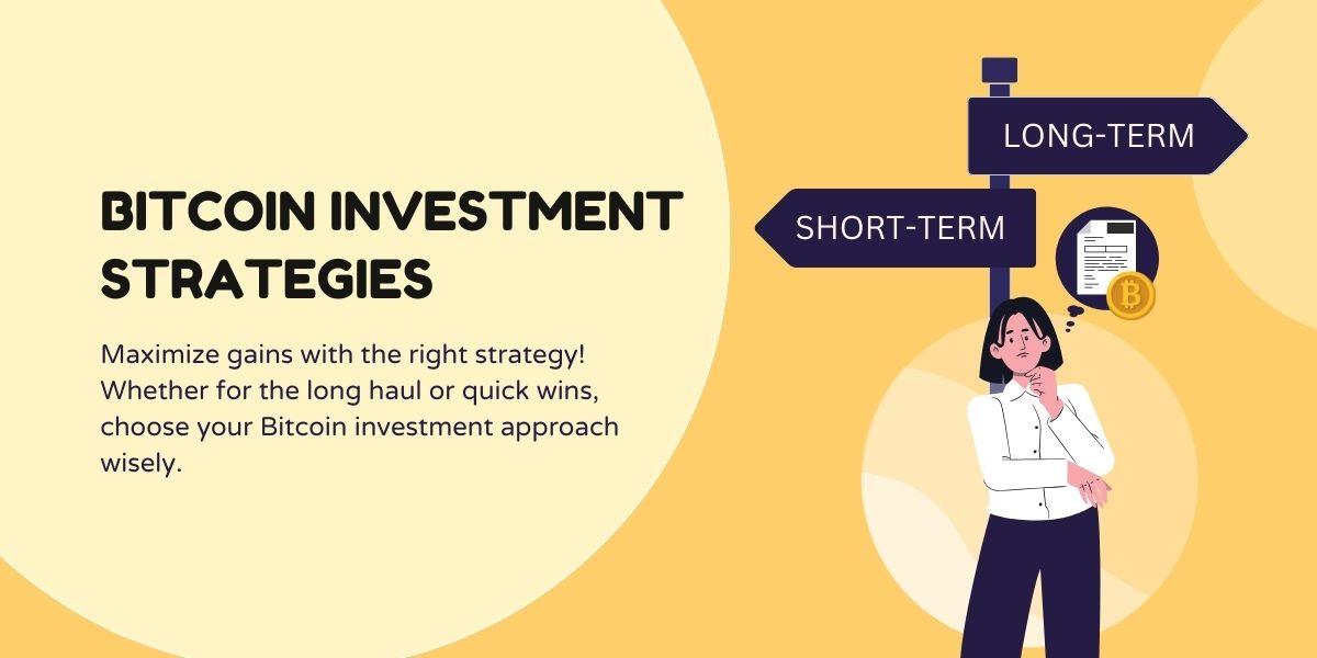 Bitcoin Investment Plans: Long & Short Term Strategies