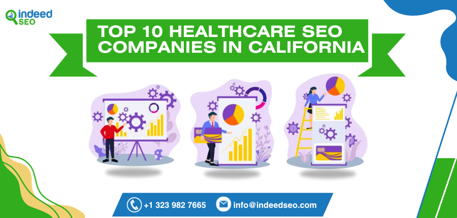 Top 10 Healthcare SEO Companies in California