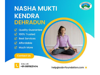 Nasha Mukti Kendra in Dehradun Dehradun