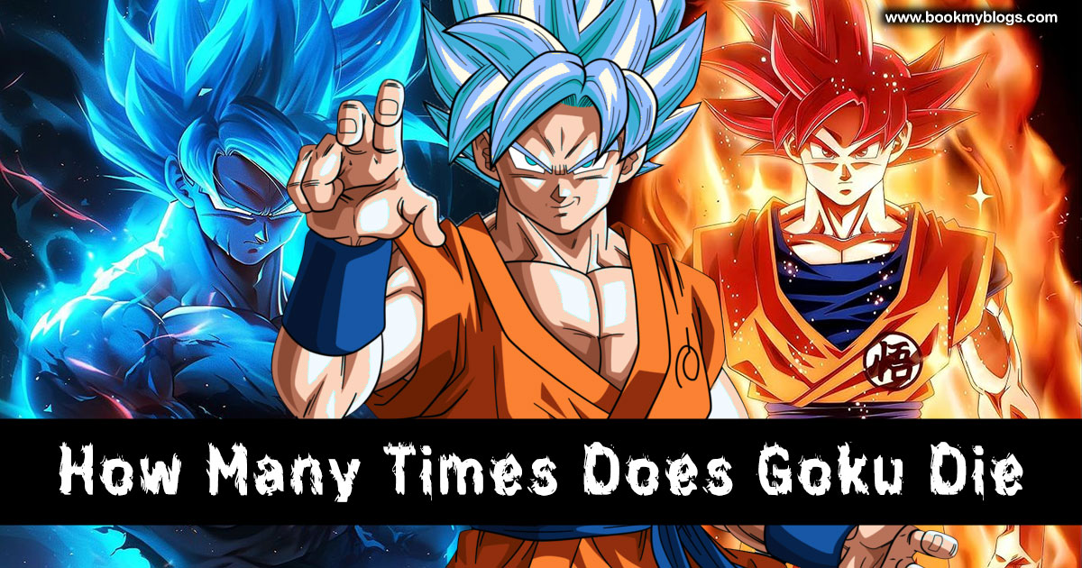 How Many Times Does Goku Die?