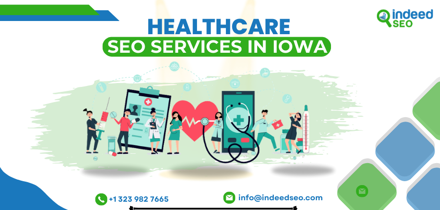Healthcare SEO Services in Iowa | IndeedSEO