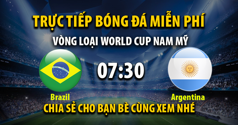 Link trực tiếp Brazil vs Argentina 07:30, ngày 22/11 - Xoilac365i.tv
