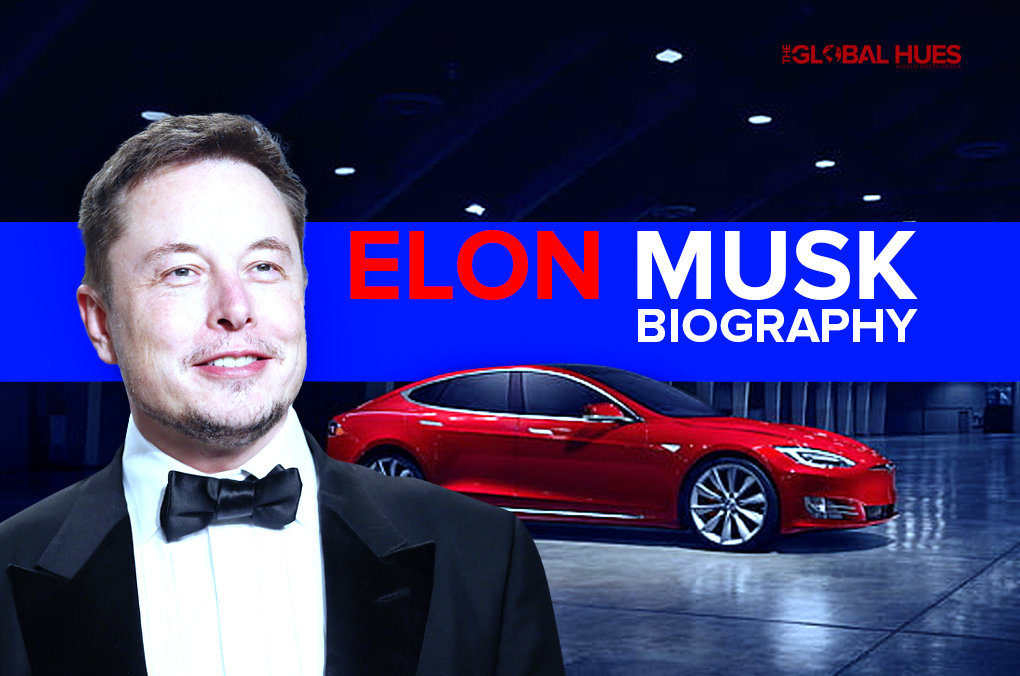 Who is Elon Musk? Biography of the Self-Made Billionaire