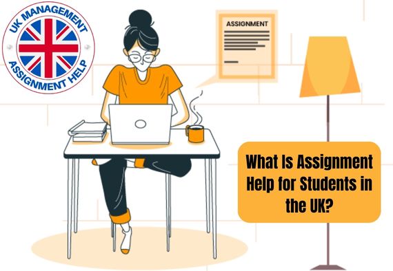 What Is Assignment Help for Students in the UK?