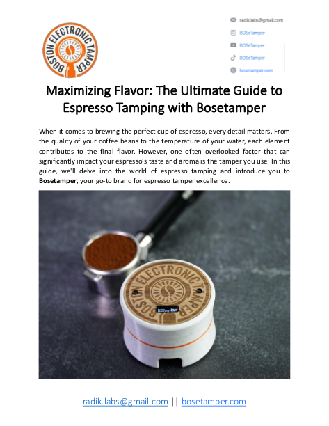 Maximizing Flavor: The Ultimate Guide to Espresso Tamping with Bosetamper