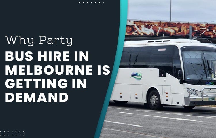 Melbourne's Growing Fascination with Party Bus Hire