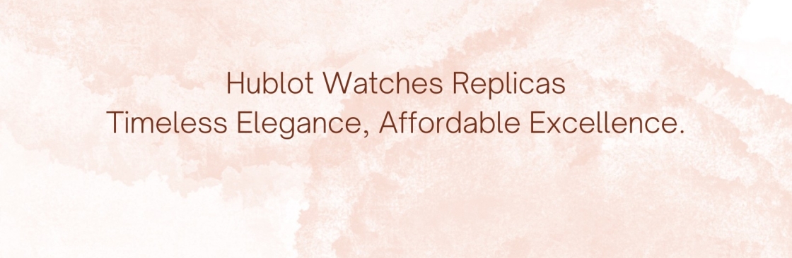 Hublot Watches Replicas Cover Image