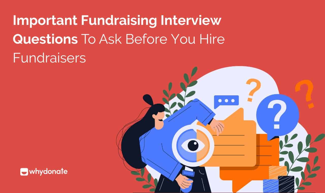 10 Basic Fundraising Interview Questions That You Should Ask