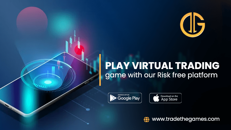 Play a virtual trading game with our risk-free platform