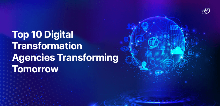 Top 10 Digital Transformation Agencies for 2024