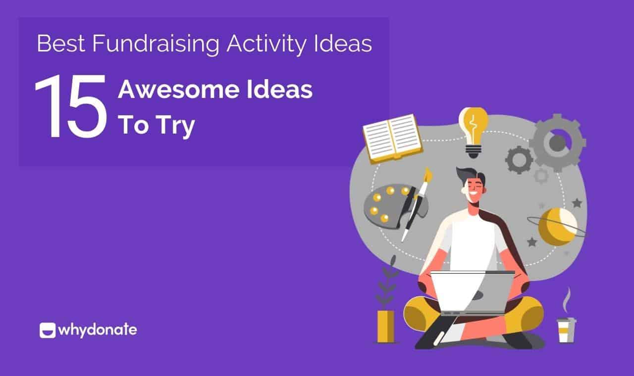 15 Easy Charity Fundraising Activity Ideas For NGOs To Try
