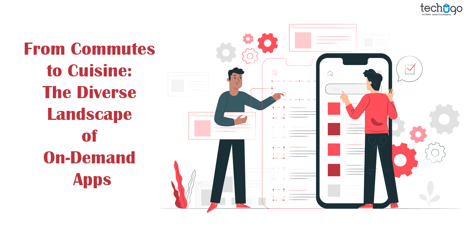 From Commutes to Cuisine: The Diverse Landscape of On-Demand Apps