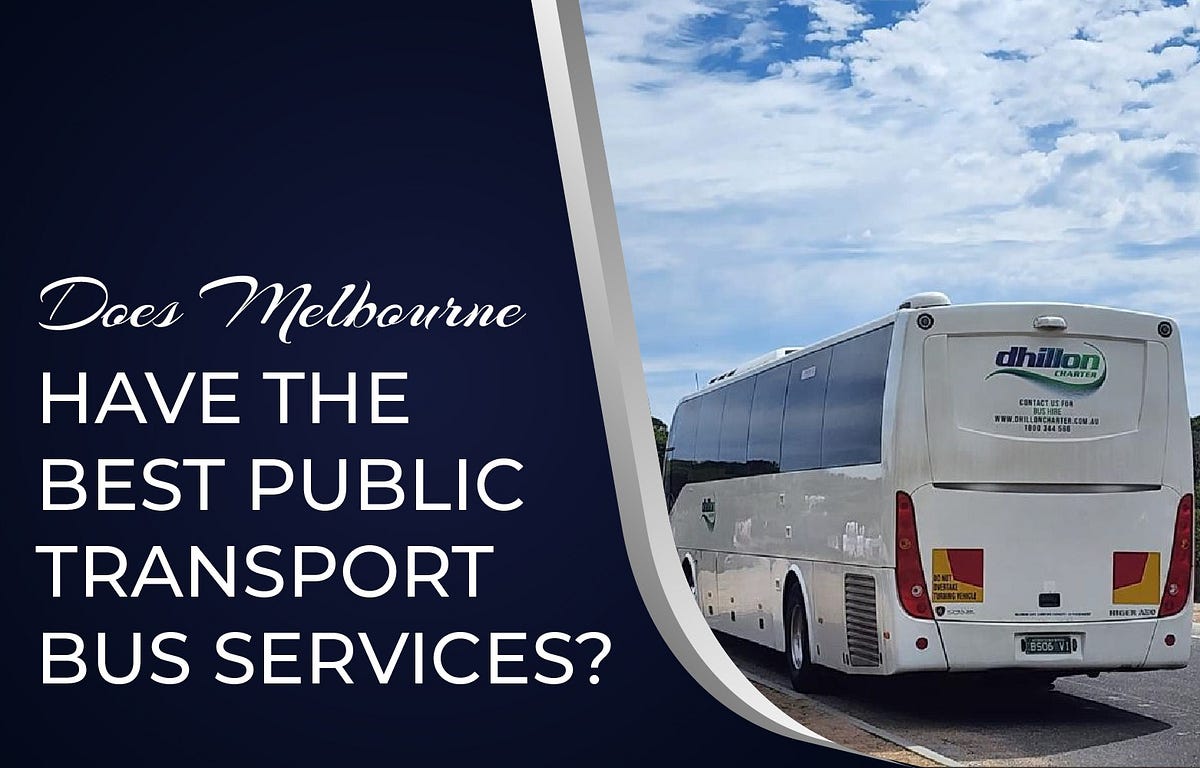 Does Melbourne Have the Best Public Transport Bus Services? | Medium