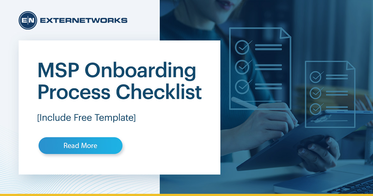 MSP Onboarding Process Checklist [Include Free Template]