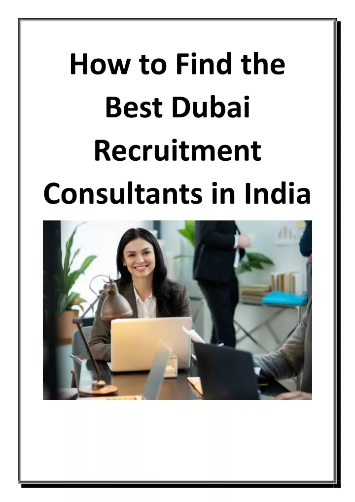 PPT - How to Find the Best Dubai Recruitment Consultants in India PowerPoint Presentation - ID:12785208