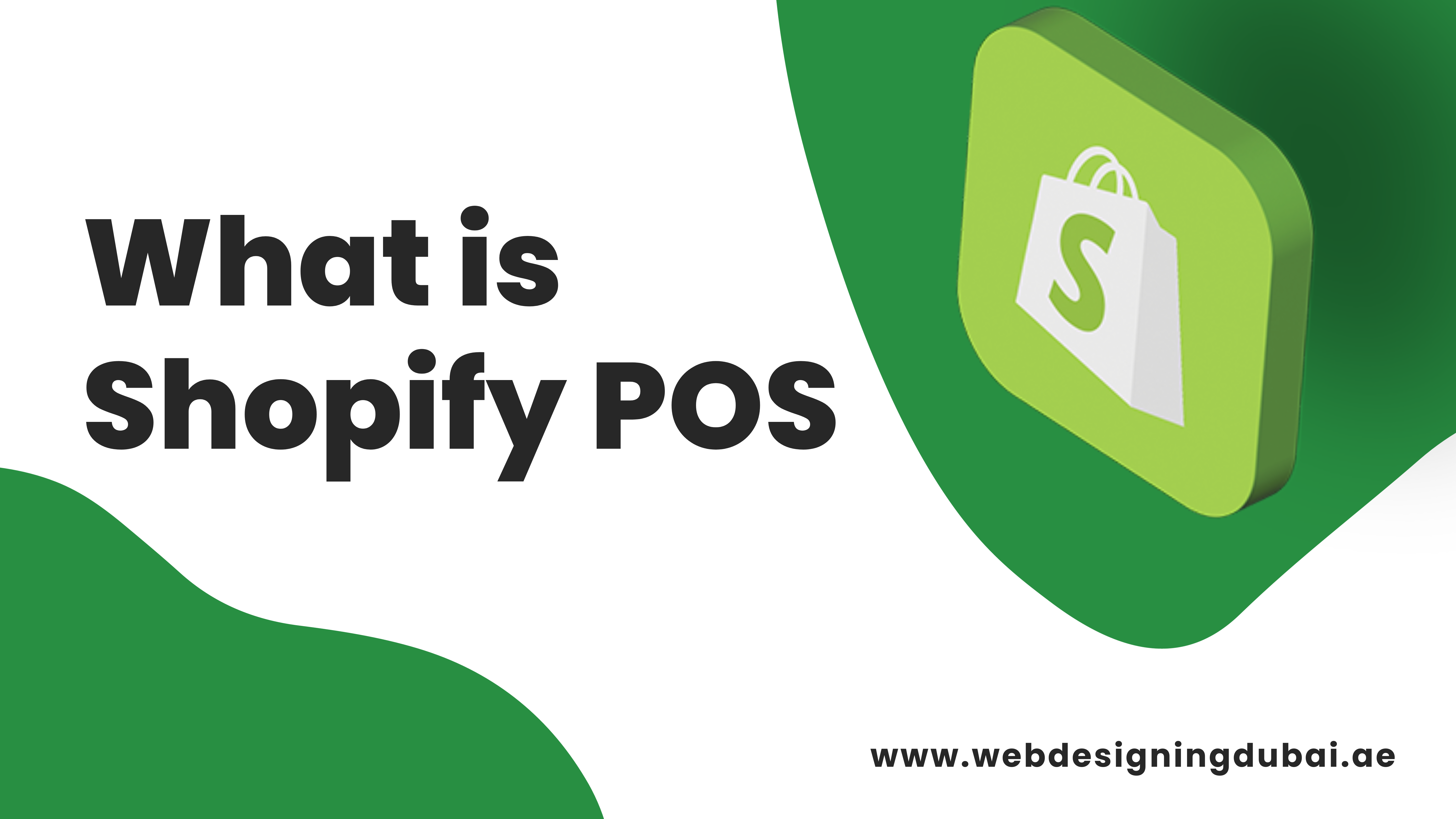 What is Shopify POS:Features, Pricing & How to Get Started - Web Design Dubai - Web Development Dubai