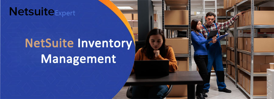 Get NetSuite Inventory Management To Reach More Customers