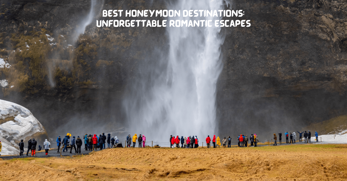 Best Honeymoon Destinations: Unforgettable Romantic Escapes