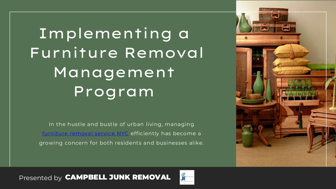 Implementing a  Furniture Removal Management Program