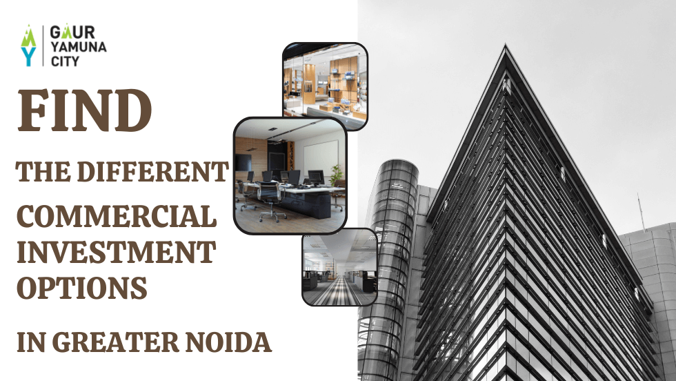 Find the Different Commercial Investment Options in Greater Noida - Gaur Yamuna City