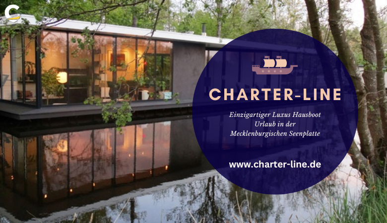 Einzigartiger Luxus Hausboot Urlaub in der Mecklenburgischen Seenplatte – Charter Line