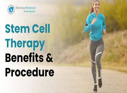 Stem Cell Therapy: Benefits & Procedure