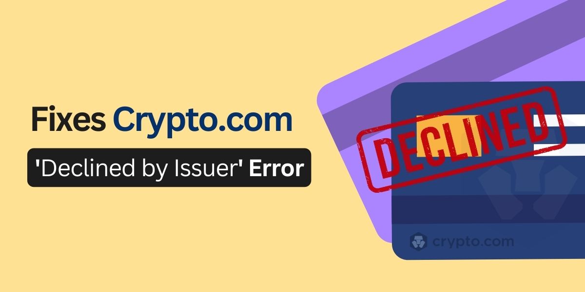 Navigate Crypto.com Woes: Quick Fixes 'Declined by Issuer' Error