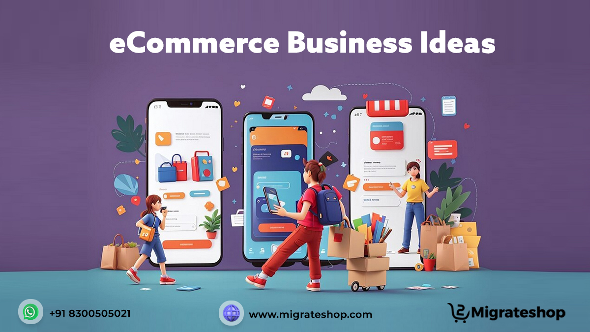 eCommerce Business Ideas : Boost Your eCommerec Marketplace!