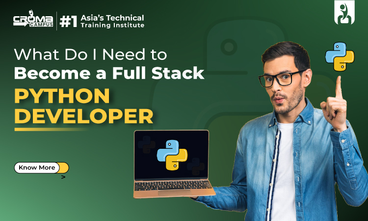 What Do I Need to Become a Full Stack Python Developer?