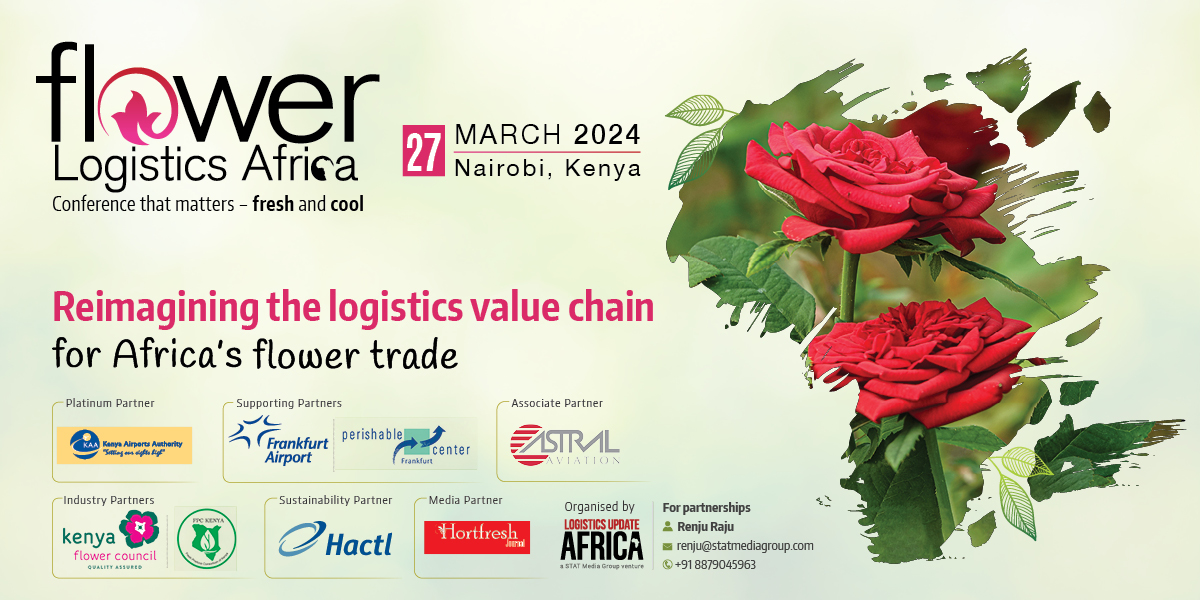 Flower Logistics Africa 2024 | FLA 2024 | Nairobi, Kenya